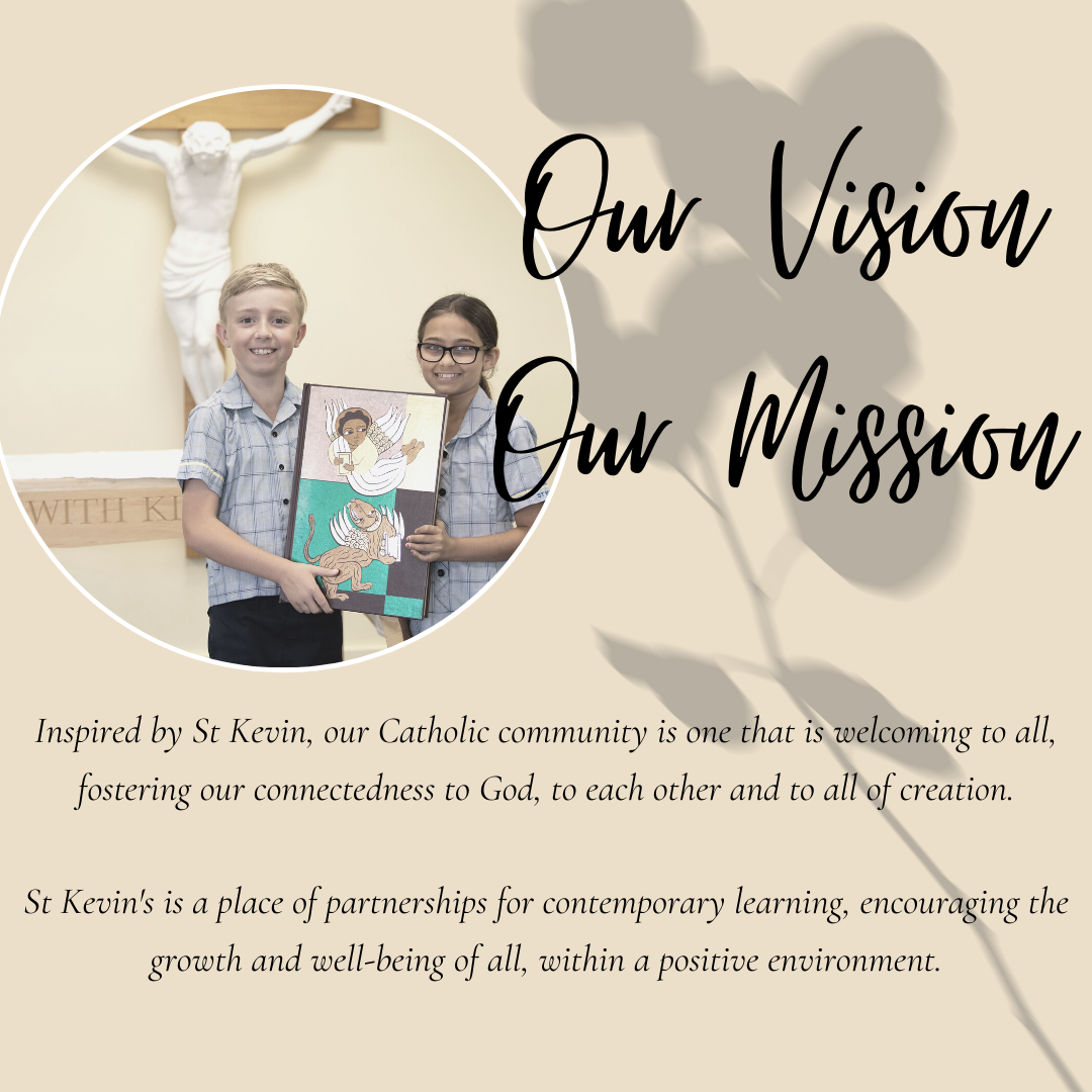 Image outlining the vision and mission of St Kevin's. 